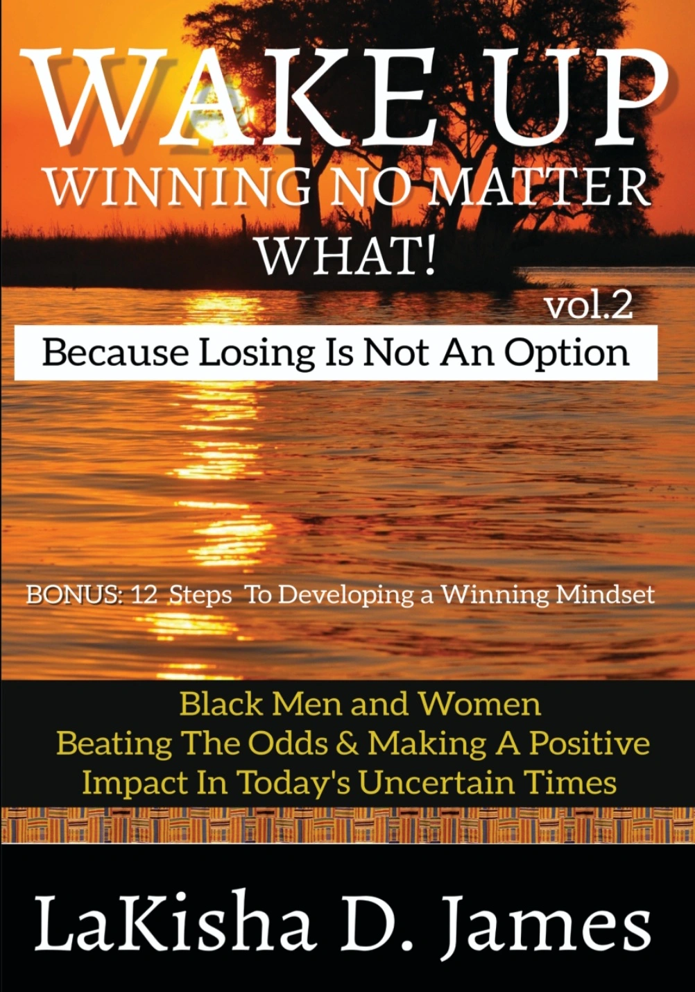 Wake Up Winning 2 - LaKisha James